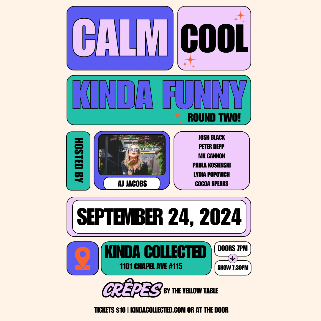 Calm, Cool, Kinda Funny - Crêpes and Comedy!